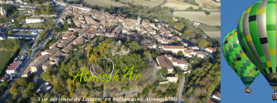 Survol du village de Lautrec en montgolfière