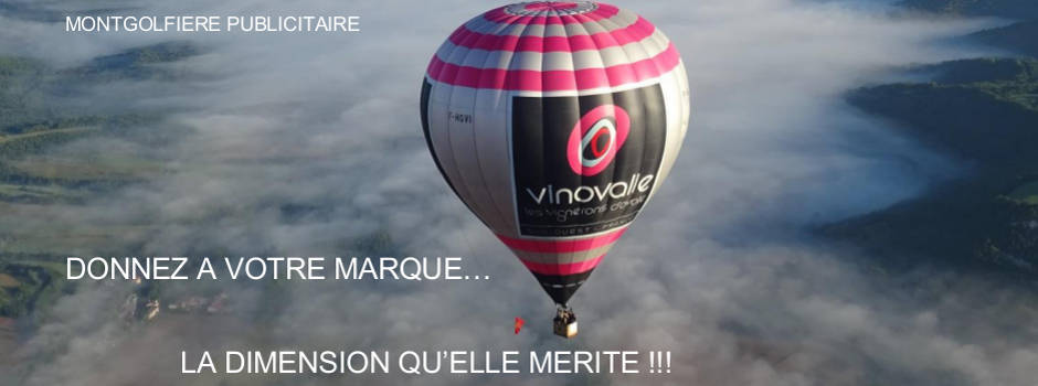 montgolfière publicitaire Gaillac Vinovalie